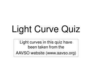 Light Curve Quiz