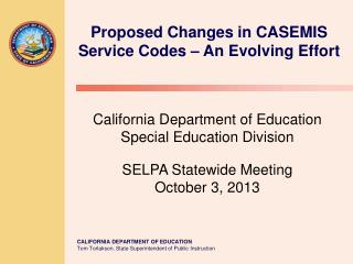 Proposed Changes in CASEMIS Service Codes – An Evolving Effort