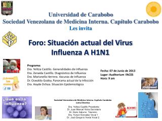 Foro: Situación actual del Virus Influenza A H1N1