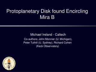 Protoplanetary Disk found Encircling Mira B