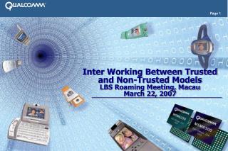 Inter Working Between Trusted and Non-Trusted Models LBS Roaming Meeting, Macau March 22, 2007