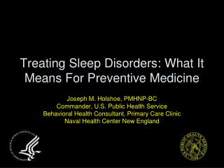 Treating Sleep Disorders: What It Means For Preventive Medicine