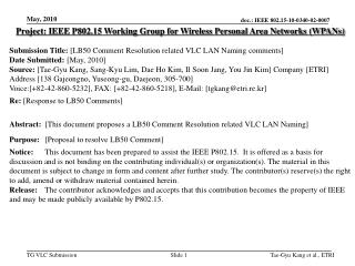 Project: IEEE P802.15 Working Group for Wireless Personal Area Networks (WPANs)