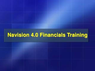 Navision 4.0 Financials Training