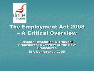 The Employment Act 2008 – A Critical Overview