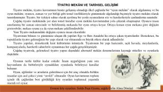 TİYATRO MEKÂNI VE TARİHSEL GELİŞİMİ