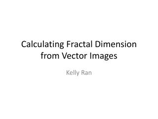 Calculating Fractal Dimension from Vector Images
