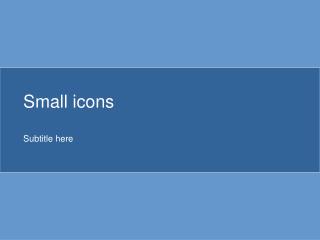 Small icons