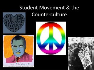 Student Movement &amp; the Counterculture