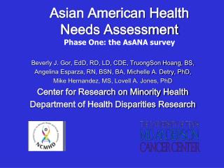 Asian American Health Needs Assessment Phase One: the AsANA survey