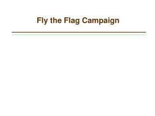 Fly the Flag Campaign