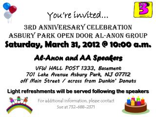You’re invited… 3rd ANNIVERSARY CELEBRATION ASBURY PARK OPEN DOOR AL-ANON GROUP