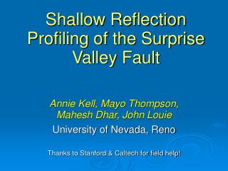 Shallow Reflection Profiling of the Surprise Valley Fault