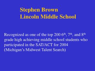 Stephen Brown Lincoln Middle School