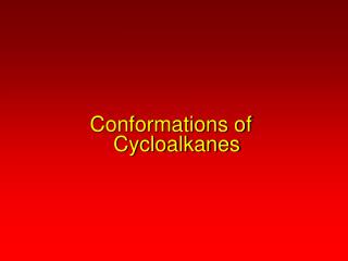 Conformations of Cycloalkanes