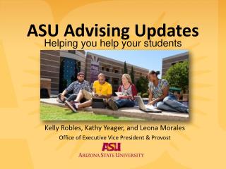 ASU Advising Updates