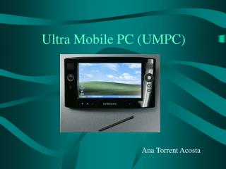 Ultra Mobile PC (UMPC)