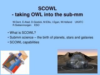 SCOWL - taking OWL into the sub-mm