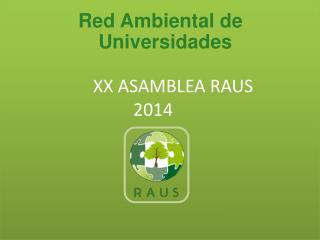 XX ASAMBLEA RAUS 2014