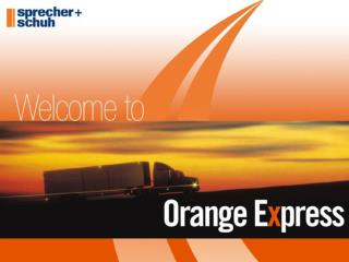 Orange Express orders must be clearly identified as an Orange Express order.
