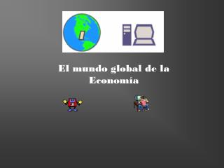 El mundo global de la Economía