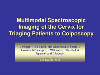 Multimodal Spectroscopic Imaging of the Cervix for Triaging Patients to Colposcopy