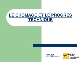 LE CHÔMAGE ET LE PROGRES TECHNIQUE