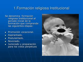 1.Formación religiosa Institucional