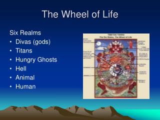 The Wheel of Life