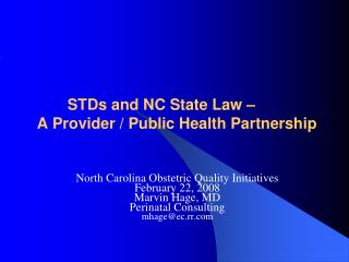 STDs and NC State Law – A Provider / Public Health Partnership