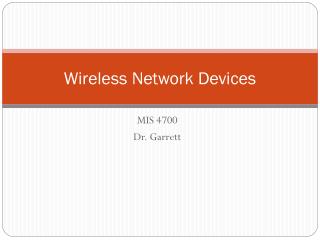 Wireless Network Devices
