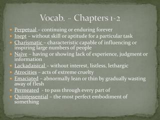 Vocab. – Chapters 1-2
