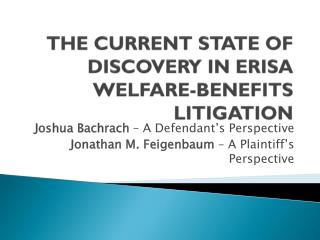 THE CURRENT STATE OF DISCOVERY IN ERISA WELFARE-BENEFITS LITIGATION