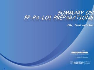 Summary on pp-pA-LoI PreParationS