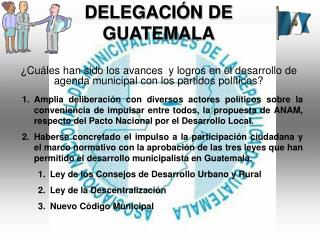 DELEGACIÓN DE GUATEMALA