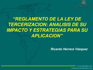 “REGLAMENTO DE LA LEY DE TERCERIZACION: ANALISIS DE SU IMPACTO Y ESTRATEGIAS PARA SU APLICACION”