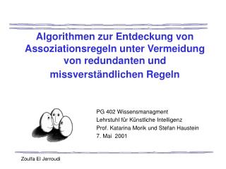 PG 402 Wissensmanagment Lehrstuhl für Künstliche Intelligenz