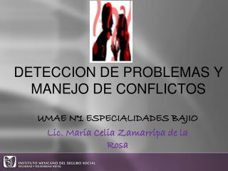 DETECCION DE PROBLEMAS Y MANEJO DE CONFLICTOS
