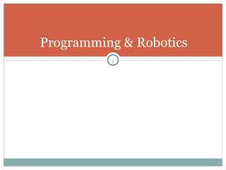 Programming &amp; Robotics