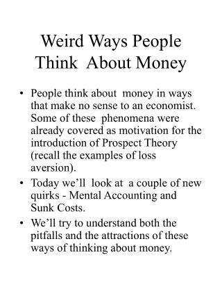 Weird Ways People Think About Money