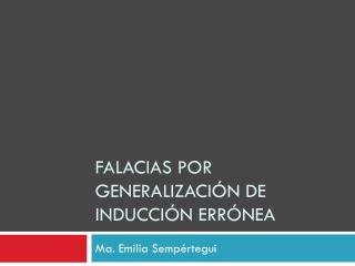 Falacias por generalización de inducción errónea