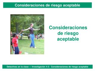 Consideraciones de riesgo aceptable