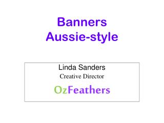 Banners Aussie-style