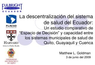 Matthew L. Goldman 3 de junio del 2009