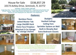 House for Sale	 $ 336,857.29 10173 Ashley Drive, Seminole, FL 33772 
