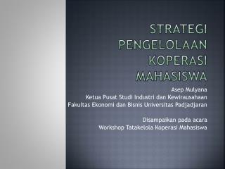 Strategi Pengelolaan Koperasi Mahasiswa