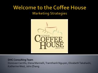 Welcome to the Coffee House Marketing Strategies