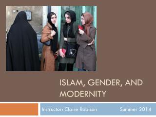 Islam, gender, and modernity