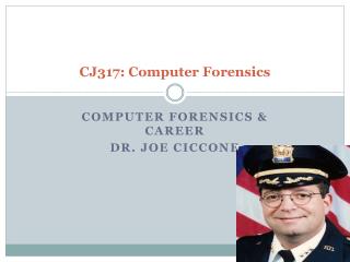 CJ317: Computer Forensics