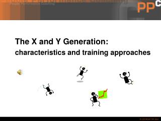 The X and Y Generation: characteristics and training approaches